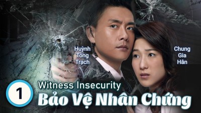 Bảo Vệ Nhân Chứng - Witness Insecurity