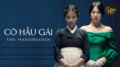 Cô Hầu Gái - The Handmaiden