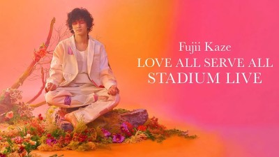 Fujii Kaze Love All Serve All Stadium Live Fujii Kaze Love All Serve All Stadium Live