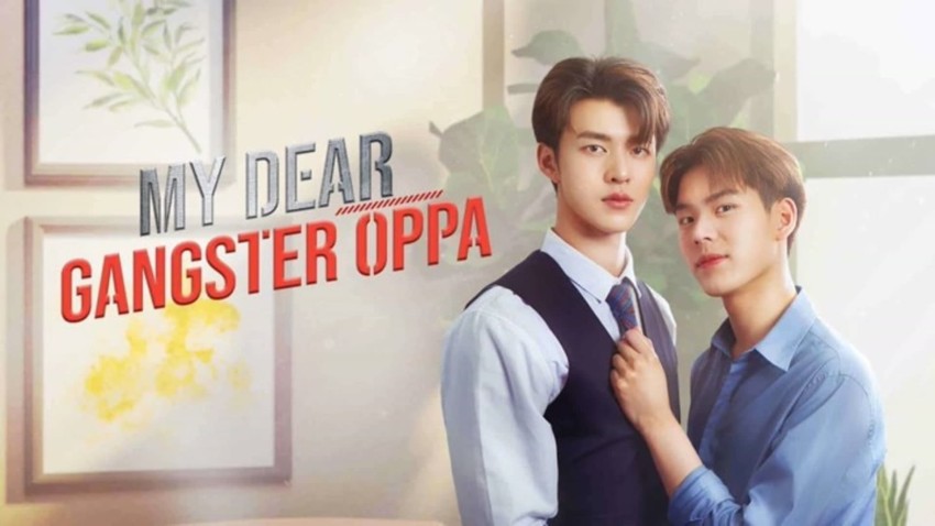 Oppa Xã Hội Đen Thân Yêu My Dear Gangster Oppa